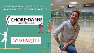 l'école de danse CHORÉ DANSE parle du logiciel de gestion Viviarto 