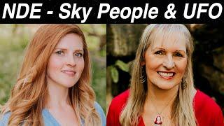 Sky People, Near Death Experience and UFO