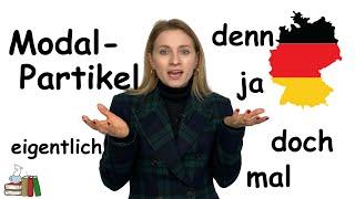 ذره در آلمانی "DENN/MAL/DOCH/EIGENTLICH" و دیگران چیست. // MODAL PARTICLES در آلمانی