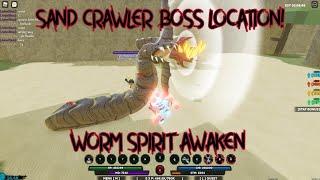 Shindo Life: *New* BOSS LOCATION (SAND CRAWLER) | Shindo Life Roblox Worm Spirit Awaken Location