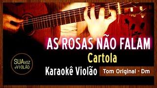 Cartola - As rosas não falam - Karaokê Violão