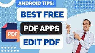 Best Android Apps to Edit a PDF (Samsung, Huawei, Motorola, Xiaomi and other)