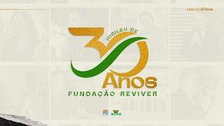 24/08/2024 - Fundação Reviver | Aniversário de 30 anos | O dia de Semear