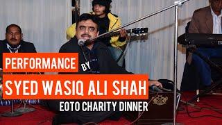 Syed Wasiq Ali Shah Performing in EOTO Charity Dinner | Head Marala