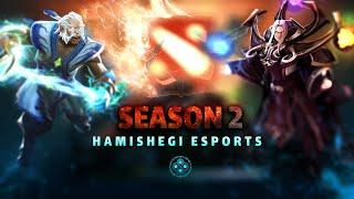 HAMISHEGI DOTA 2 Season 2 opening - آغاز فصل دوم تورنمنت همیشگی