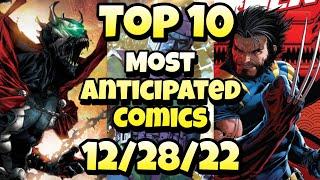 Top 10 Most Anticipated NEW Comic Books For 12/28/22