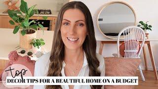 Top 5 Budget Friendly Home Decor, Styling & Decorating Tips