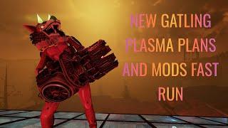 Fallout 76  New Gatling Plasma Plans And Mods Fast Run