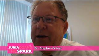 Putting Patients First: Dr. Stephen G Post | The Spark