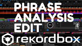 Rekordbox 6 Phrase Analysis Edit