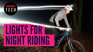 Night Riding Lights | What You Need To Know For Mountain Biking At Night