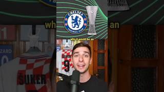 Why Chelsea NEED To Win The Conference League