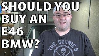 Should You Buy An E46 BMW?