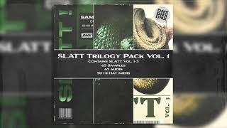 "SLATT" Trilogy Sample Pack/Loop Kit Vol. 1 | Dark Sample Pack (Wheezy, Pvlace, Pyrex etc.)