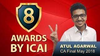 Atul Agrawal Selected for 8 All India Awards From ICAI