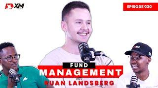 RUAN LANDSBERG on trading NFP & CPI, increased Spreads, Fund Management | EP 030 | INDUSTRY CHATS