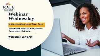 KAFL Presents: WW - Understanding Long Term Care