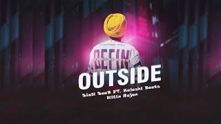 OUTSIDE (Official Song) - SiaN SaaB | Kaleshi Beats | Latest Punjabi Song 2024 | New Punjabi Songs