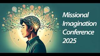 13 Jamie Howison: Changing Church to make room for Missional Imagination.
