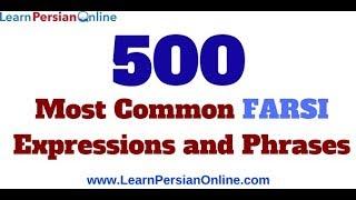 500 Most Common Farsi Expressions and Phrases