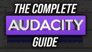 How To Use Audacity For BEGINNERS In 2020! (Complete Audacity Tutorial)