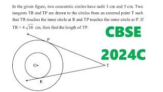 In the given figure, two concentric circles have radii 3 cm and 5 cm. Two tangents TR and TP