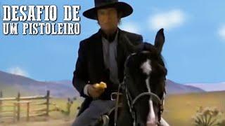 Desafio de um Pistoleiro | Melhor filme de faroeste completo | Velho Oeste | Português