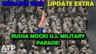 Problem Parade Prompts Russian Mockery: US Politics Extra