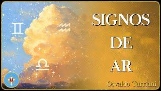 Astrologia Elementar - 04: Signos de Ar - Gêmeos, Libra e Aquário: Disseminar e Ventilar