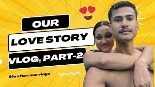 Finally our love story vlog is here  | Girlfriend to wife | part 2 ️ #lovestoryvlog #nepalivlog