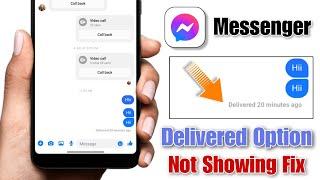 messenger delivered tick not showing | messenger delivered icon not showing | messenger delivered