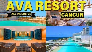 NEW CANCUN RESORT: AVA Resort -- All Inclusive Resort Review