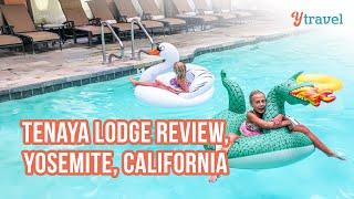 Tenaya Lodge Review: Awesome place to stay at Yosemite with Kids