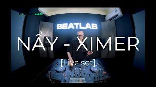 VINAHOUSE | NẨY - DJ XIMER | Live Set 2024 | BEATLAB | XIMER MIXTAPE