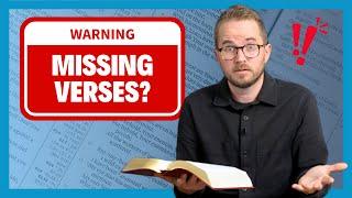 Missing Verses in the NIV, ESV, NLT, and More?