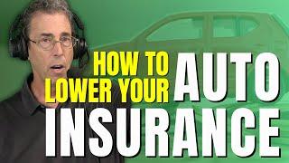 How to Lower Your Auto Insurance