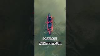 Winter Tour mit Packraft, Tipi und Zeltofen! Hottent! #camping #packrafting