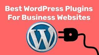 8 Best WordPress Plugins For Business Websites 2018