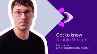 Get To Know N-able N-sight, the Complete RMM