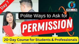 Polite Ways to Ask for "Permission"!