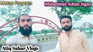 MetupAtiq Sahar Vlogs Vs Muhammad Adnan Jugno