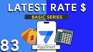 Appsheet latest rate using select