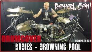 DROWNING POOL - BODIES - DRUMCOVER by Raphael Saini