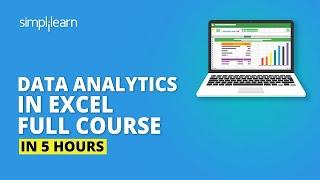 Excel Data Analytics Full Course | Essential Skills For Data Analysis In Excel | Simplilearn