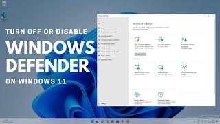 Easy Way to Turn OFF or Disable Windows Defender In Windows 11