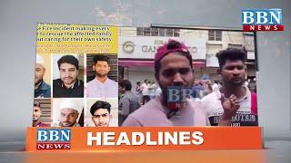 HEADLINES | 19th May 2025 | BBN NEWS