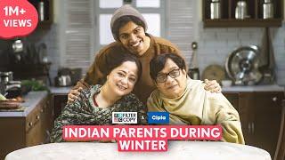 FilterCopy | Indian Parents During Winters | ft. Sheeba Chaddha, Brijendra Kala & Sufiyan Junaid