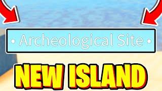 How To FIND NEW ARCHEOLOGICAL SITE ISLAND LOCATION In Fisch! Roblox