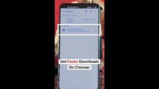 Get faster download speeds on Chrome!