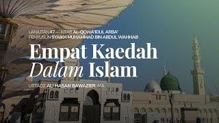 Empat Kaedah Dalam Islam #7 | Ustadz Ali Hasan Bawazier